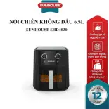 NỒI CHIÊN KHÔNG DẦU 6.5L SUNHOUSE SHD4030