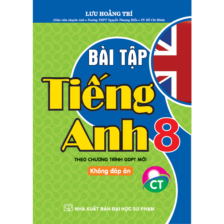 Sách - Bài tập Tiếng Anh 8 – Không đáp án ( chương trình GDPT mới - CTST) - Tặng kèm file đáp án (HA-MK)