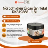 Nồi cơm cao tần Tefal Rice Master Max RK819868 1.8L - Bảo Hành 24 Tháng