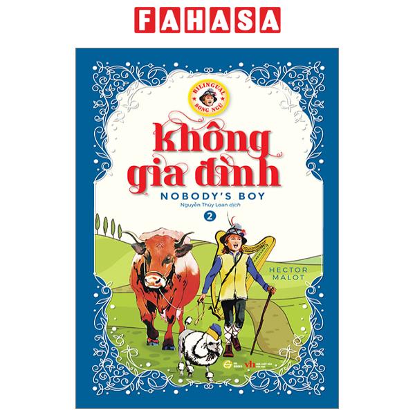 Sách Fahasa - Không Gia Đình - Nobody’s Boy - Song Ngữ Anh-Việt - Tập 2