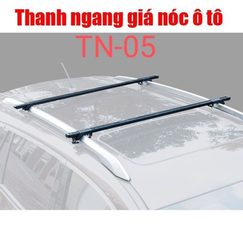 Thanh ngang giá nóc xe ô tô Lắp cho xe có sẵn 2 thanh dọc Cao ⚡ SALE KHỦNG ⚡