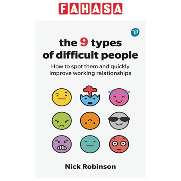 Sách Ngoại Văn - Fahasa - 9 Types Of Difficult People