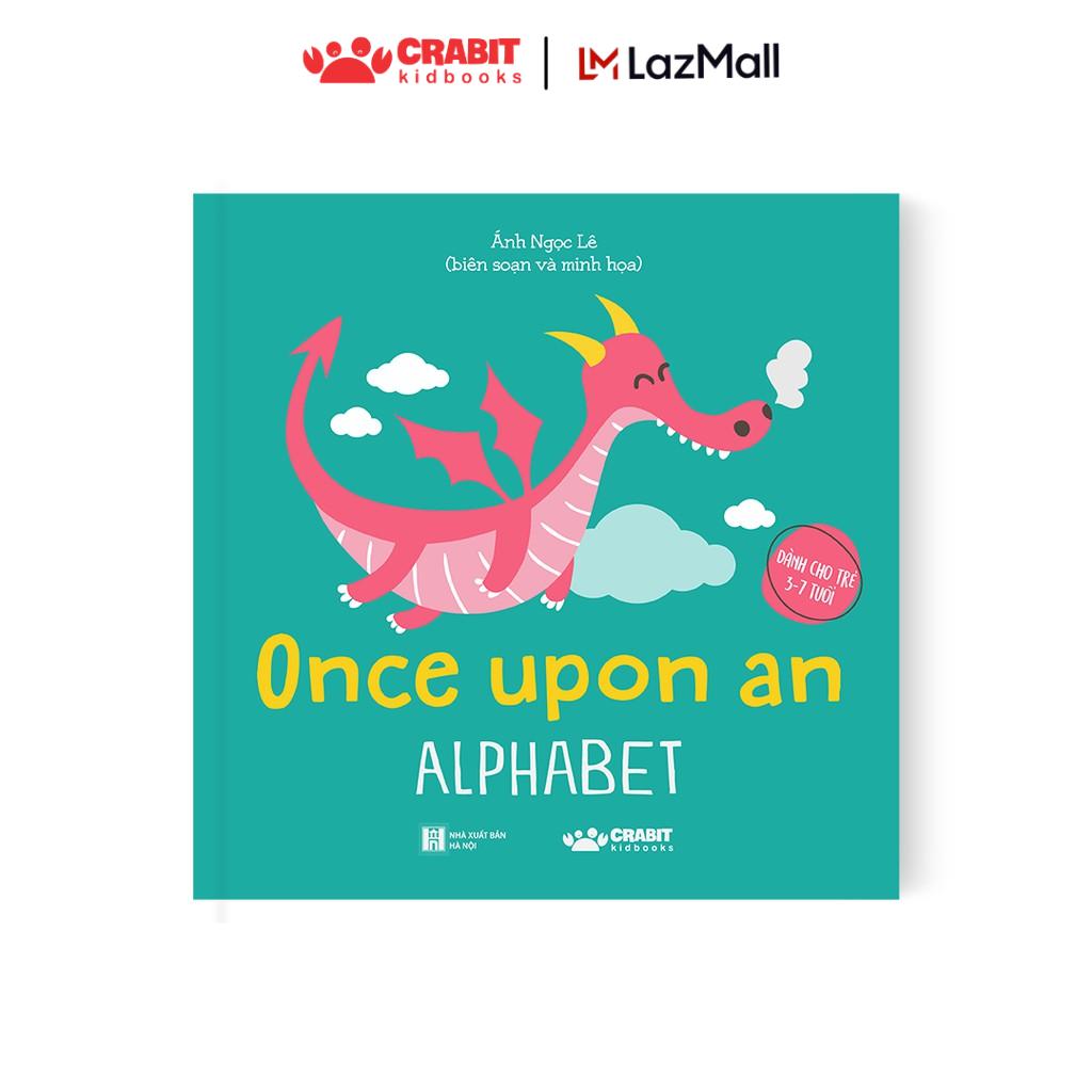 Sách - Once upon an Alphabet - Bảng chữ cái tiếng Anh cho trẻ - Crabit Kidbooks