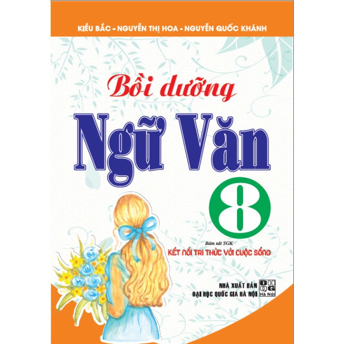Sách - bồi dưỡng ngữ văn 8 (bám sát sgk kết nối tri thức với cuộc sống) - HA1
