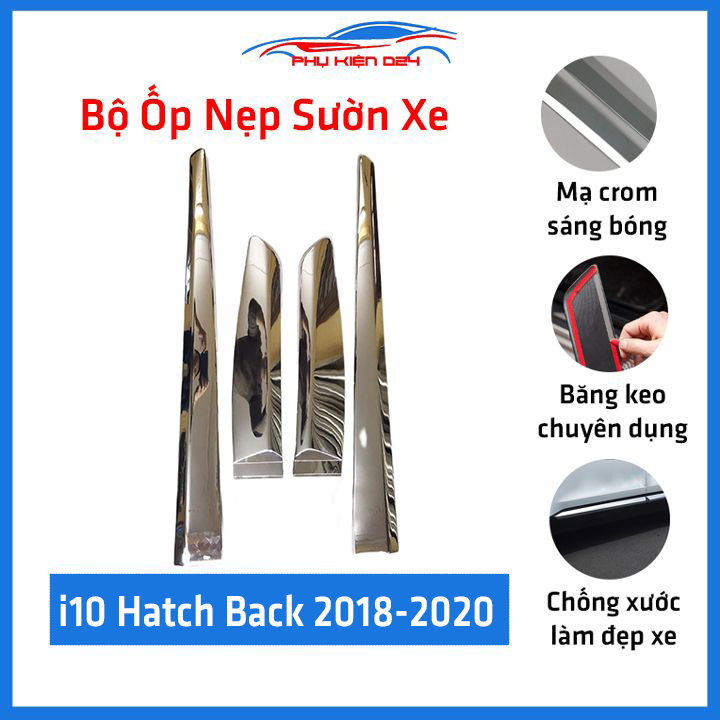 Bộ 4 ốp nẹp sườn, nẹp hông cho dòng xe i10 2018-2020 Hatch Back mạ crom