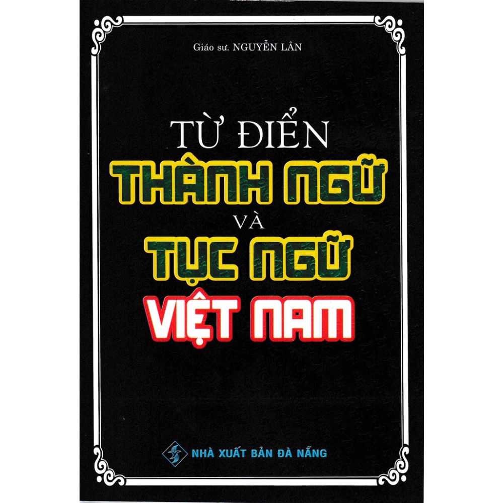 Từ điển thành ngữ và tục ngữ Việt Nam ( HA )