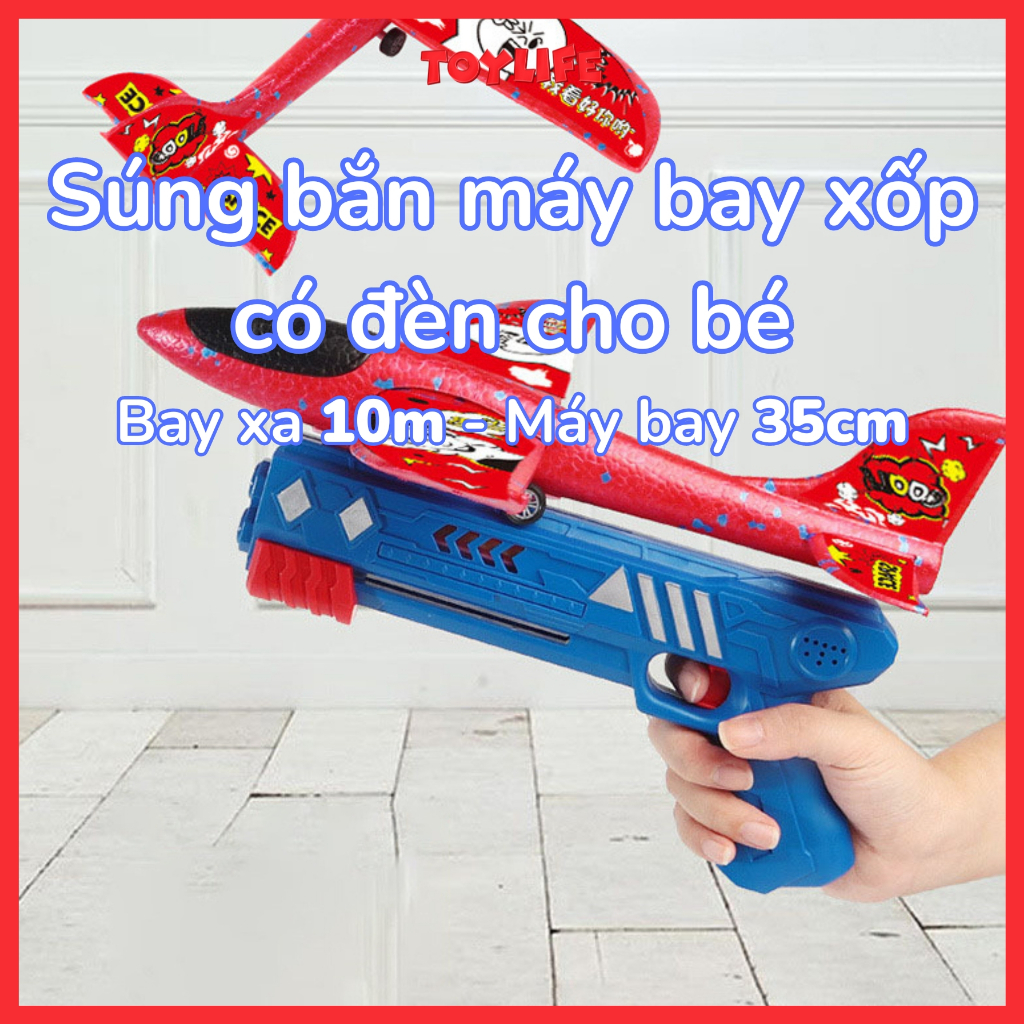 Súng bắn máy bay xốp đồ chơi cho bé, súng máy bay có đèn, đồ chơi cho bé trai 2, 3, 4 ,5, 6, 7, 8, 9 tuổi