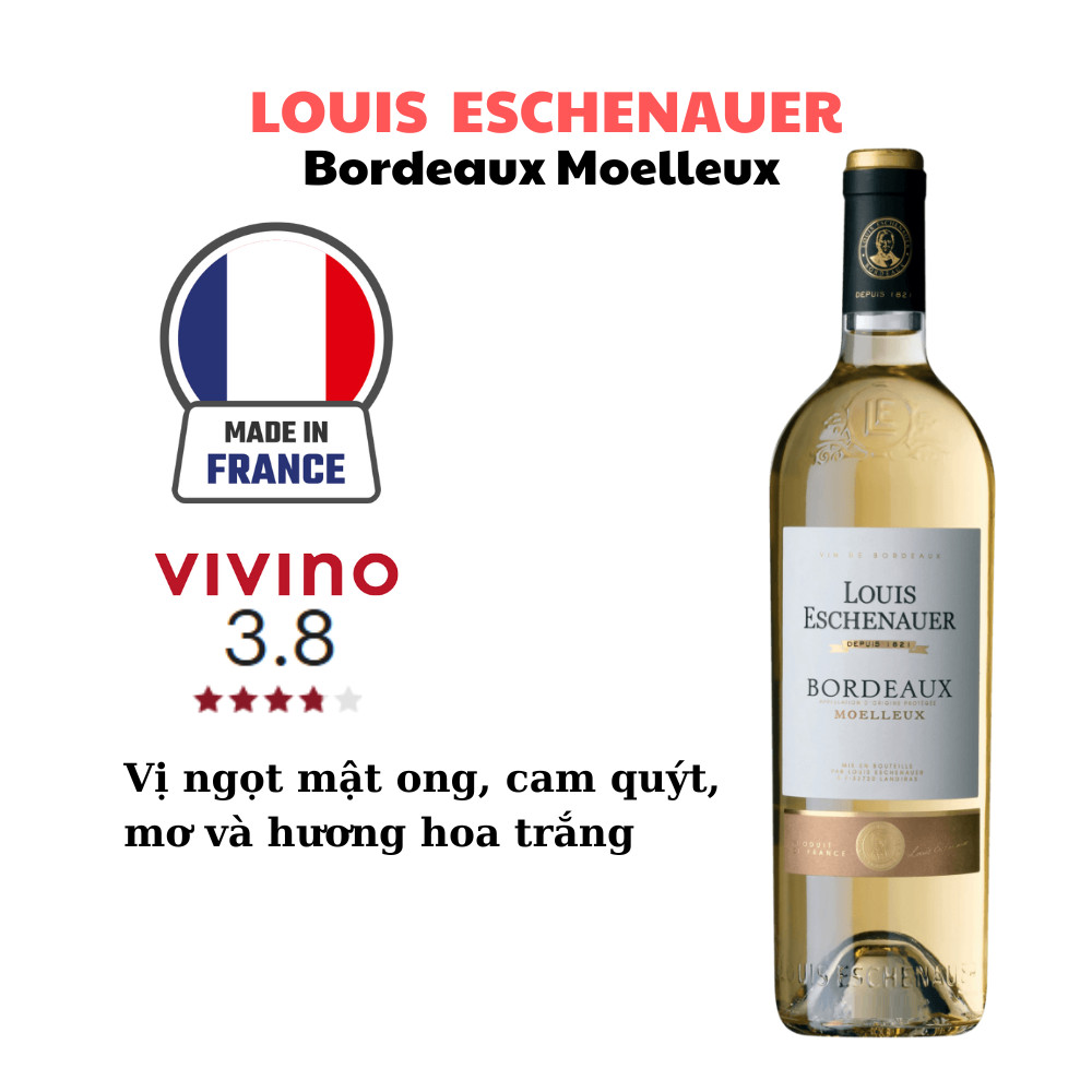[TheBestWine] Rượu vang ngọt Louis Eschenauer Bordeaux Moelleux - Vang Pháp