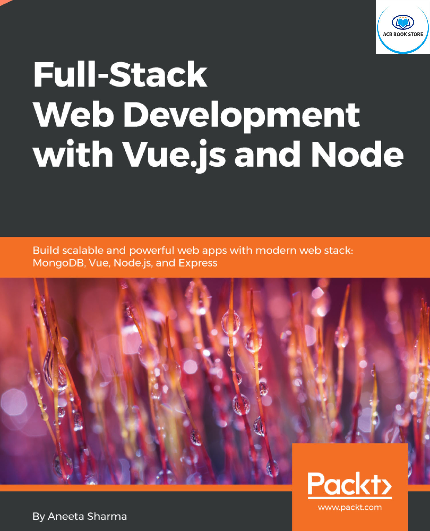 Tập Giấy A4 Để In Full-stack web development with Vue.js and Node - Dịch Vụ In Theo Yêu Cầu