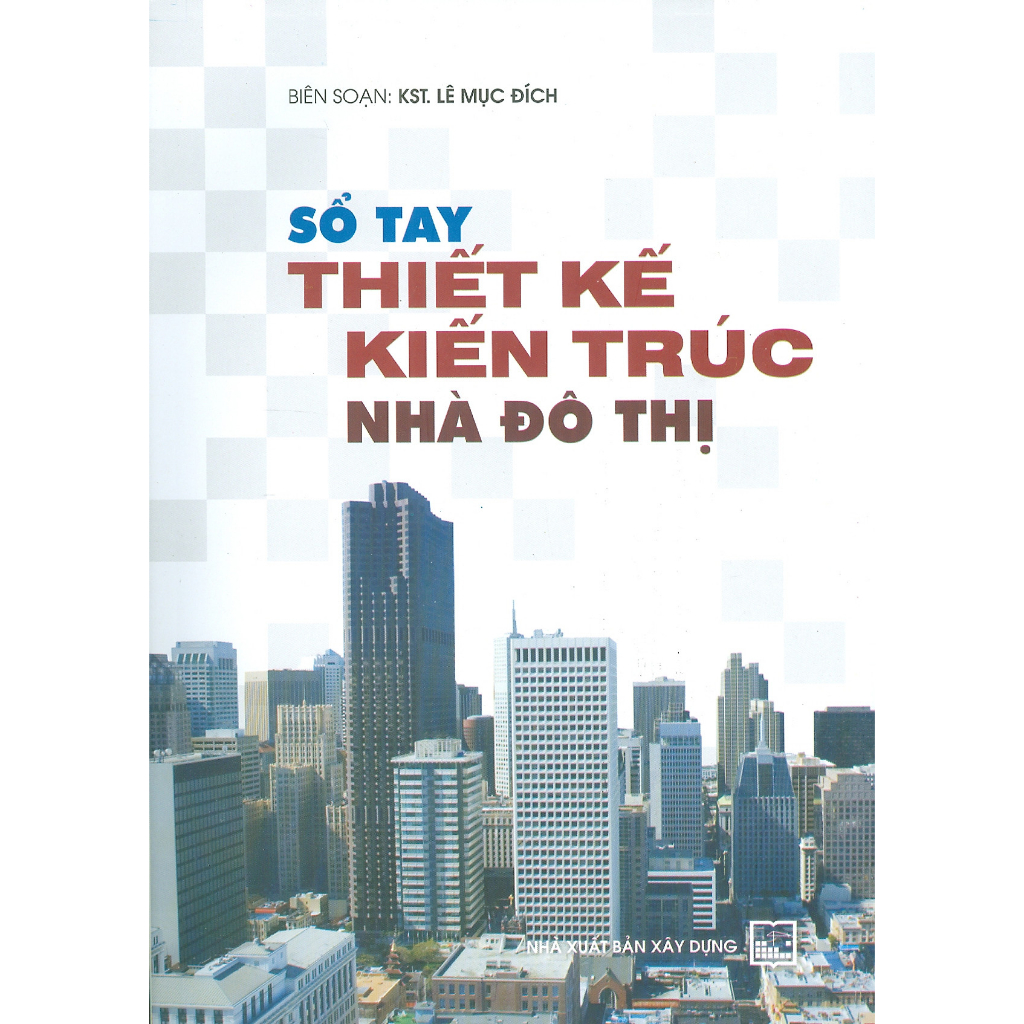 Sách - Sổ tay thiết kế kiến trúc nhà đô thị - NXB Xây Dựng