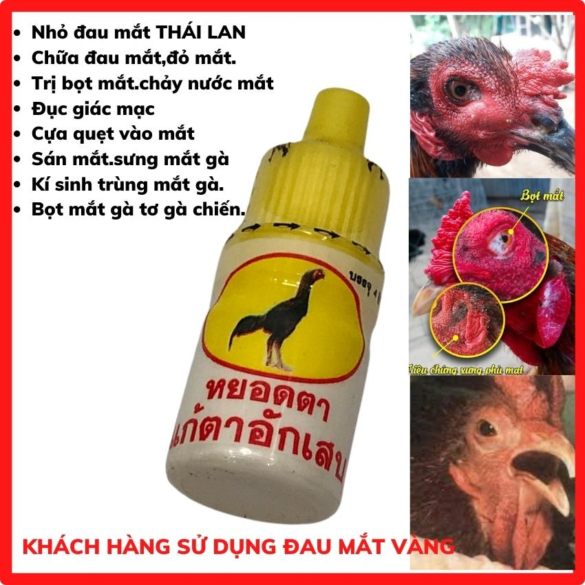 THUỐC NHỎ MẮT VÀNG TRỊ ĐAU MẮT, BỌT MẮT CHO GÀ ĐÁ. XUẤT XỨ THÁI LAN.