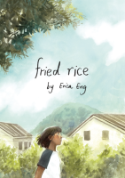 Fried Rice By Erica Eng (Graphic Novel)