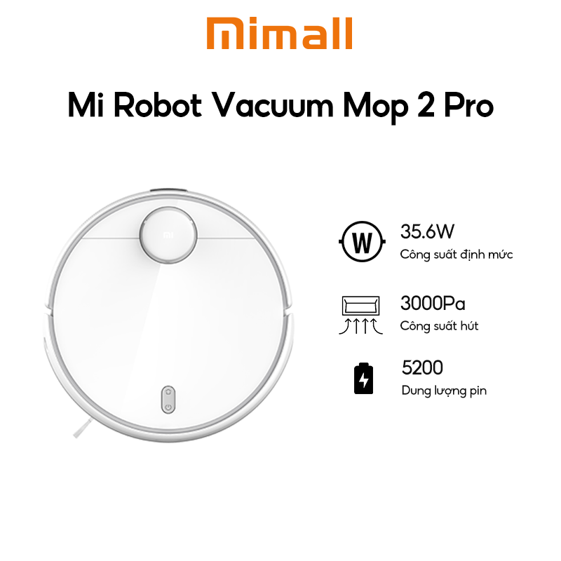 Robot hút bụi Xiaomi Vacuum Mop 2 Pro EU | Chính hãng - Bảo hành 12 tháng