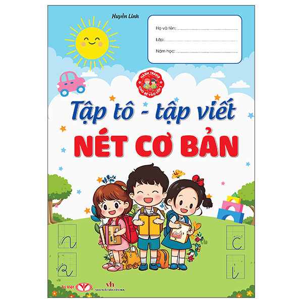Fahasa - Sách - Hành Trang Cho Bé Vào Lớp 1 - Tập Tô-Tập Viết Nét Cơ Bản