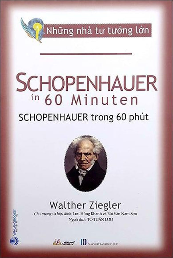 Sách - Những Nhà Tư Tưởng Lớn - Schopenhauer Trong 60 Phút - Phương Nam Book