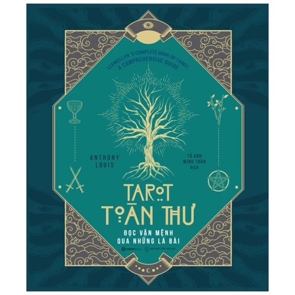Sách - SGon - TAROT TOÀN THƯ - Đọc vận mệnh qua những lá bài