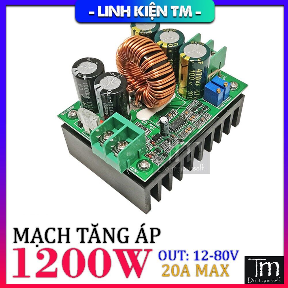 Mạch tăng áp dc-dc công suất 1200w 12-80v 20a