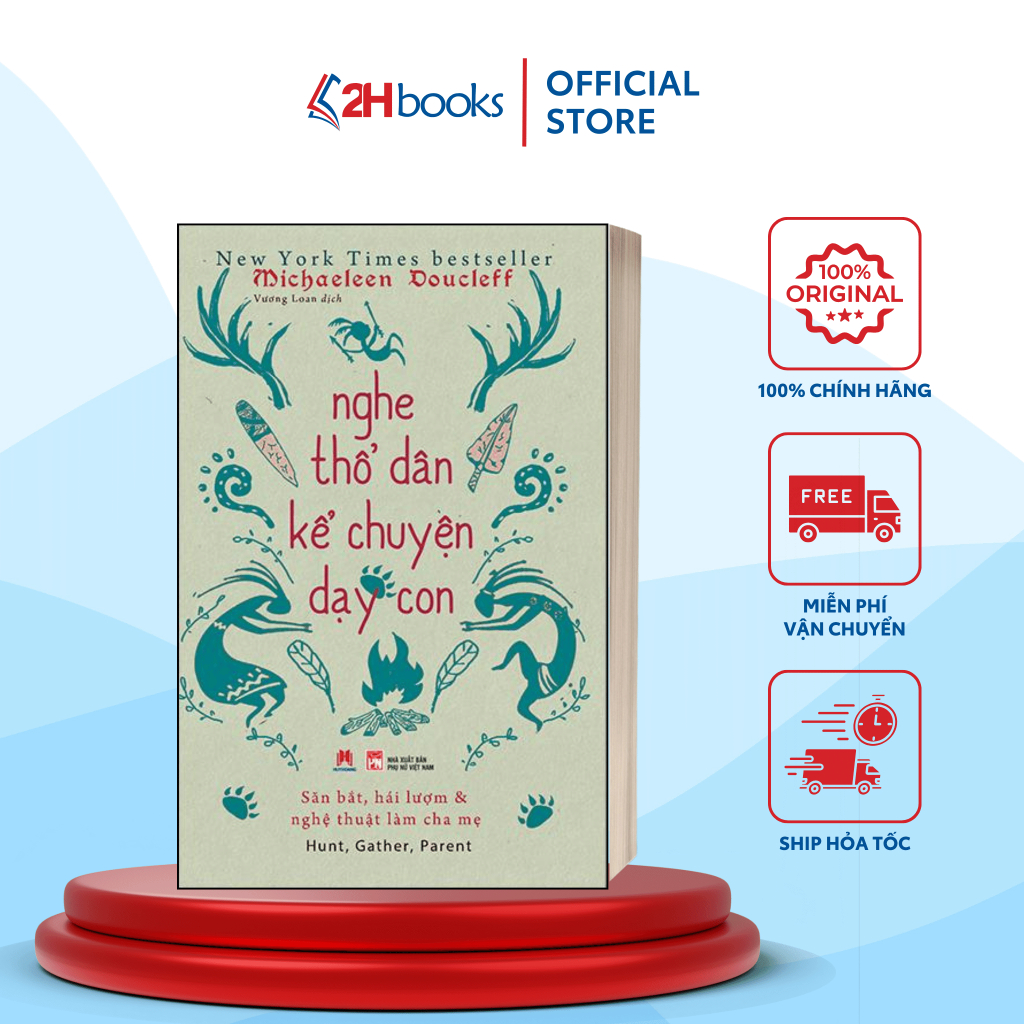 Sách - Nghe Thổ Dân Kể Chuyện Dạy Con - HHB