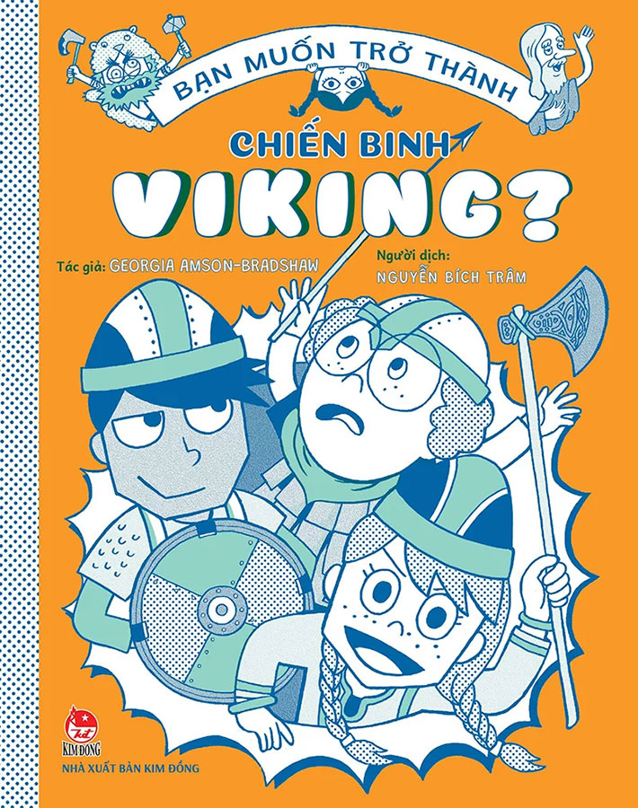 Sách - Bạn Muốn Trở Thành Chiến Binh Viking? - Phương Nam Book