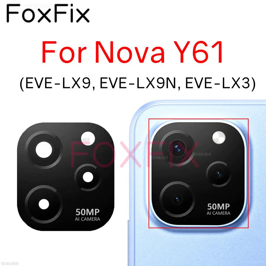 Đối với Nova y61 phía sau trở lại máy ảnh Glass thay thế với dính Sticker EVE-LX9 EVE-LX9N EVE-LX3
