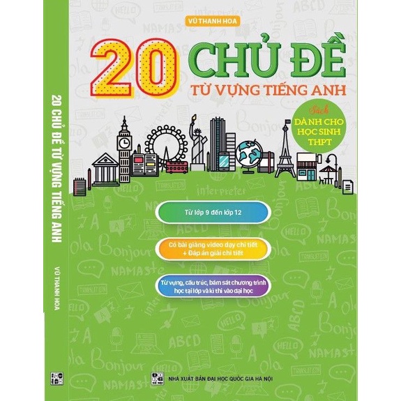 Sách - 20 Chủ đề từ vựng Tiếng Anh (dành cho học sinh THPT)