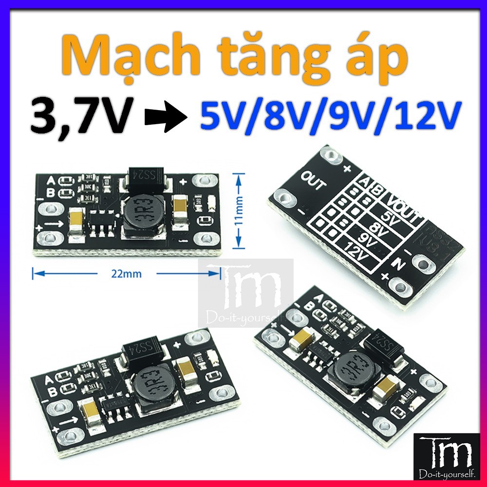 Mạch Tăng Áp Pin Lithium 3,7V lên 5V/8V/9V/12V