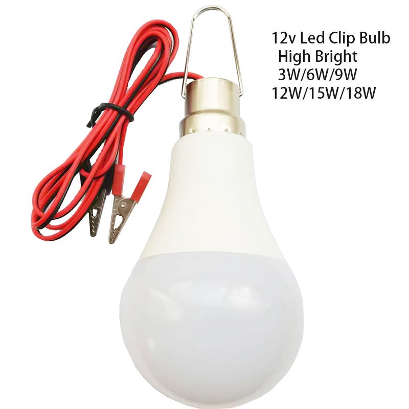 LED Bulb DC 12V Clip Line Light Bulb 3W 6W 9W 12W 15W 18W High Brightness for camping boat