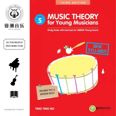 AUTHORIZED DISTRIBUTOR -POCO STUDIO - MUSIC THEORY FOR YOUNG MUSICIANS - GRADE 5 - THIRD EDITION - YING YING NG