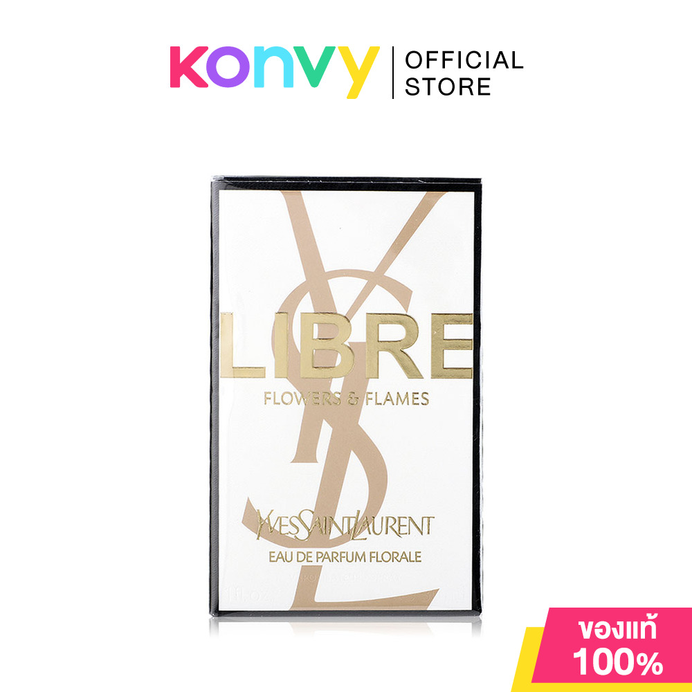 Ysl Libre Flowers &amp; Flames Edp Florale 30ml Perfume for Women, Floral Scent. ราคา 3,400 บาท*ส่งฟรี