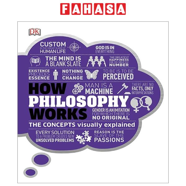 Fahasa - How Philosophy Works: The Concepts Visually Explained