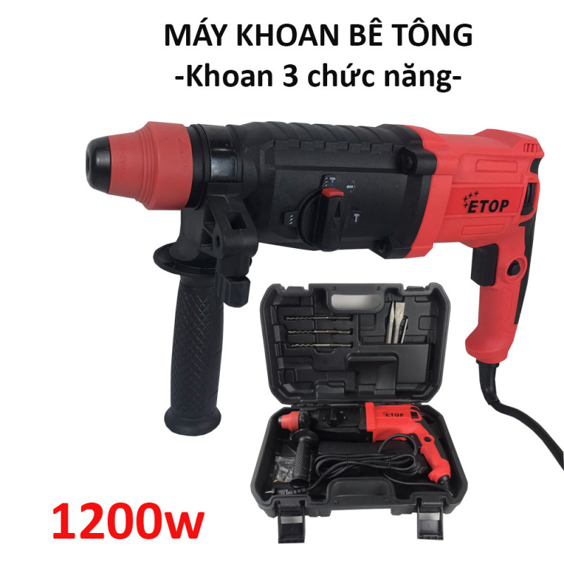 Máy khoan đấm | Khoan đục bê tông 3 chức năng chính hãng Etop XH26W | Công suất lớn 1200w, lực đập 3.3J | Máy chuẩn lõi đồng 100% | Tặng kèm bộ mũi khoan đục