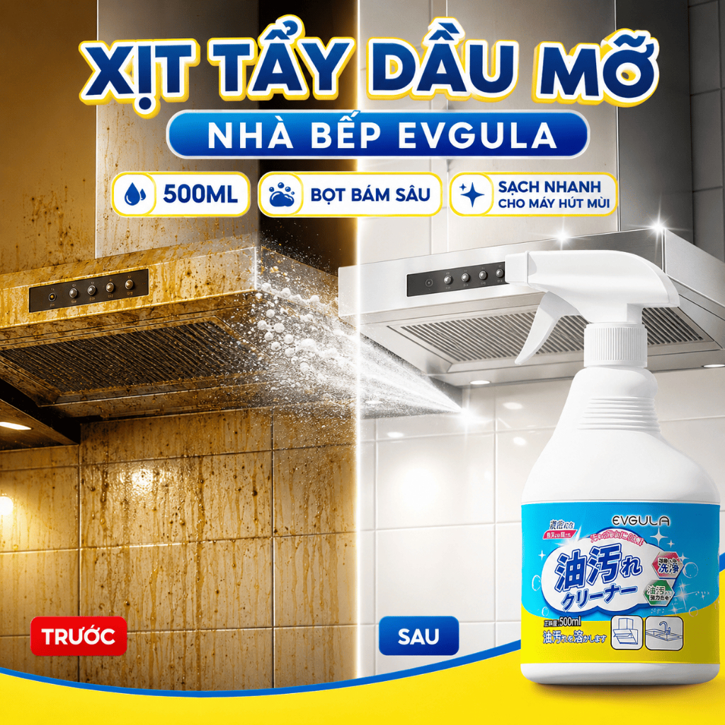 Dung dịch tẩy dầu mỡ nhà bếp EVGULA công nghệ Nhật 500ml Vệ sinh bếp, hút mùi, bồn rửa sạch bóng nhanh chóng