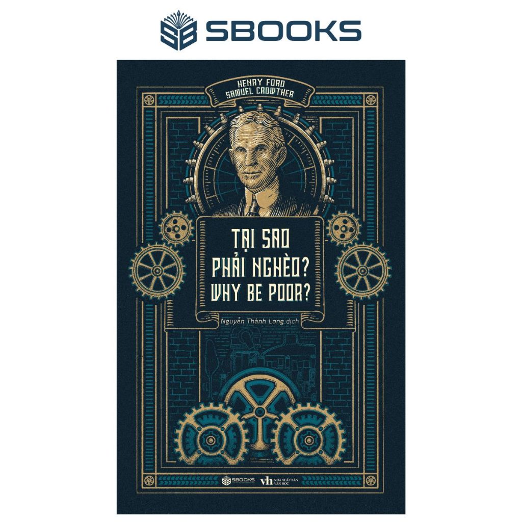 Sách - Tại Sao Phải Nghèo - Henry Ford - SBOOKS