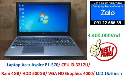 Laptop Acer Aspire E1-570/ CPU i3-3217U/ Ram 4GB/ HDD 500GB/ VGA HD Graphics 4000/ LCD 15.6 inch