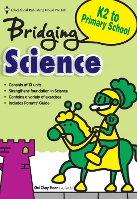 Bridging From K2 to P1 Science/Kindergarten 2 Science Assessment Book (9789814403696)