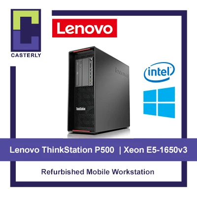 [Refurbished] Lenovo ThinkStation P500 Desktop Workstation / Intel Xeon E5-1650v3 / 512GB SSD / Nvidia Quadro / Windows 10