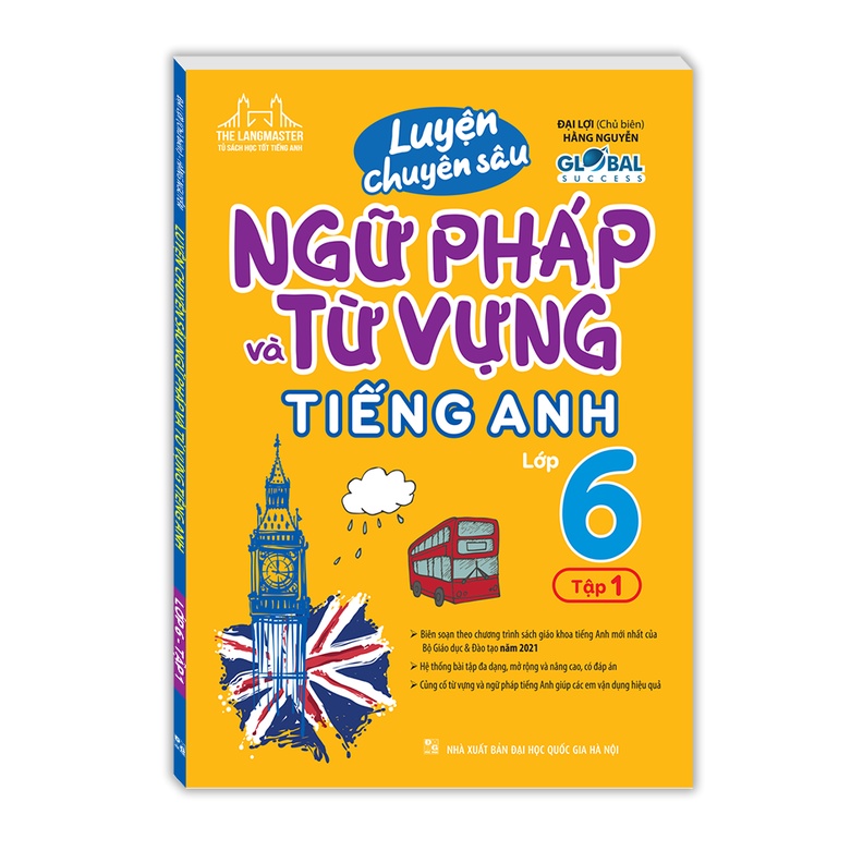 Sách - GLOBAL SUCCESS Luyện chuyên sâu ngữ pháp và từ vựng tiếng anh lớp 6 tập 1