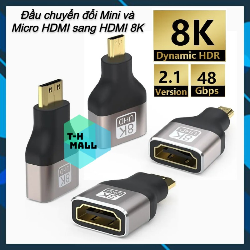 Đầu chuyển đổi mini / micro hdmi sang hdmi hỗ trợ 4k 8k 60hz cho máy tính xách tay camera hdtv máy quay phim