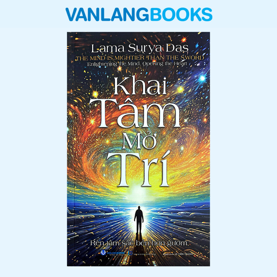 Sách - Khai Tâm Mở Trí - Rèn Tâm Sắc Bén Hơn Gươm (Văn Lang)