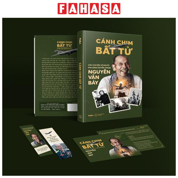 Fahasa - Sách - Cánh Chim Bất Tử - Câu Chuyện Về Người Phi Công Huyền Thoại Nguyễn Văn Bảy - Tặng Kèm Bookmark + Postcard
