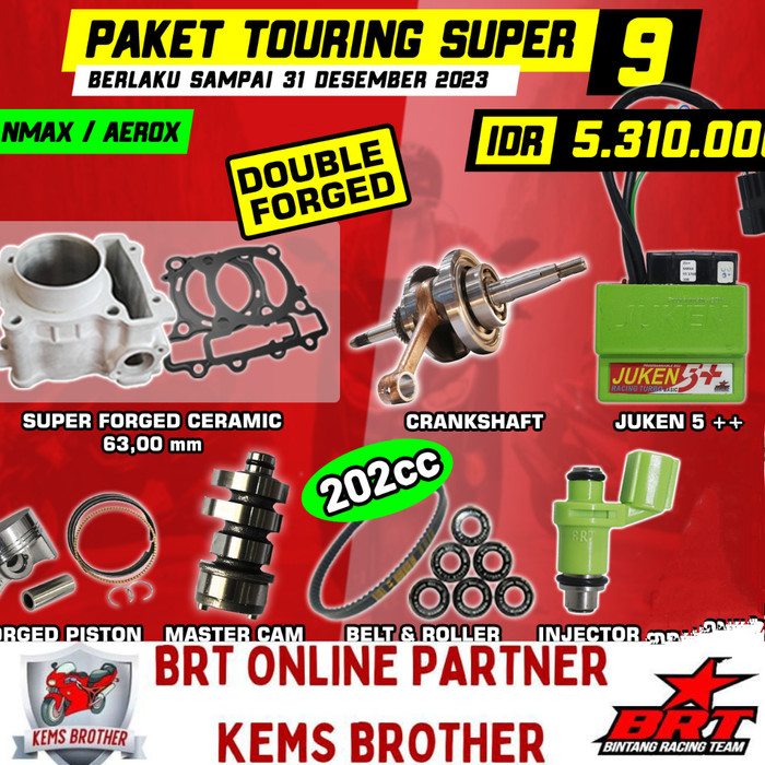 PROMO- PAKET BRT NMAX AEROX TOURING SUPER 9 BOREUP 202CC -D&L SHOP7 Harga 6,750,500 rupiah*Gratis Ongkir