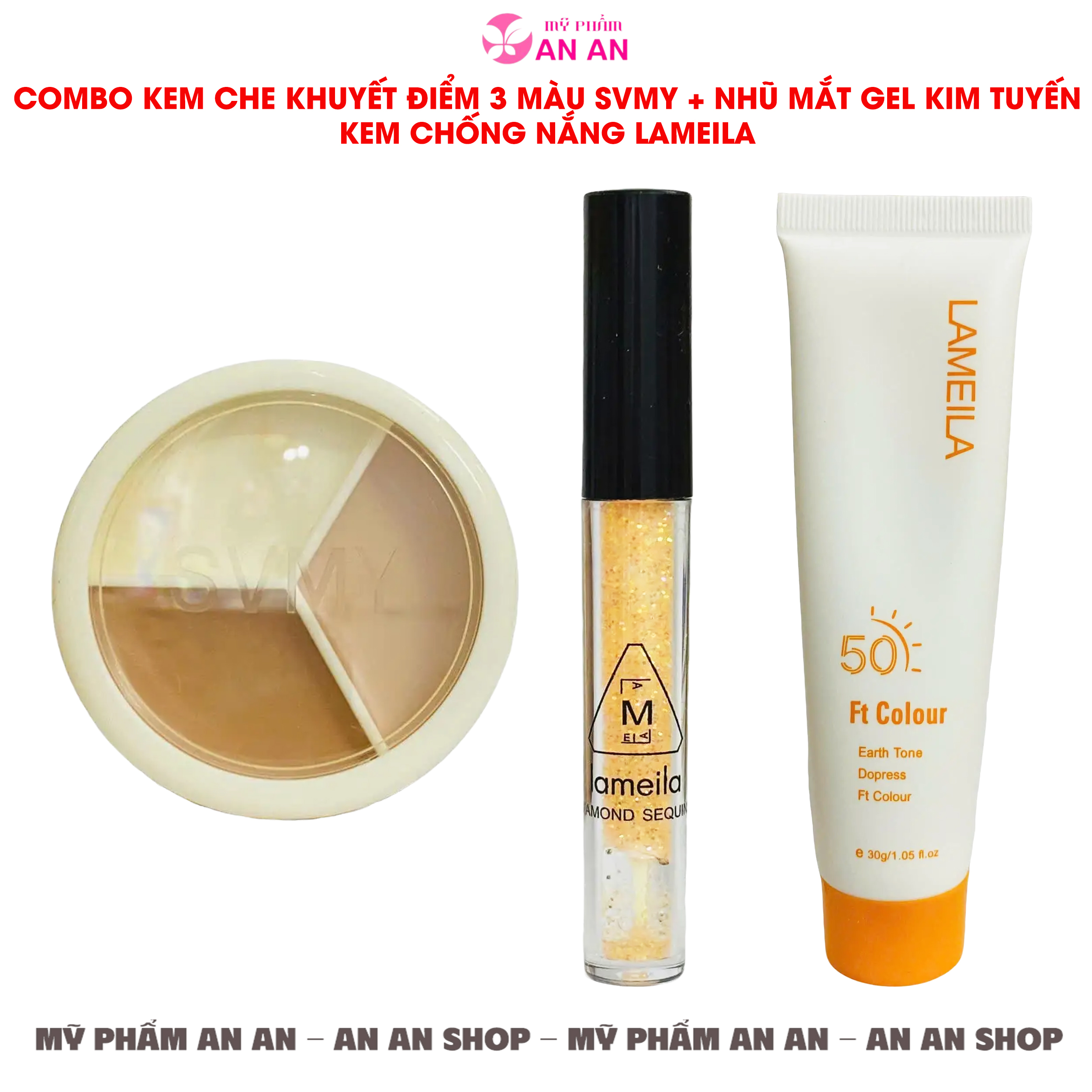 Combo Kem che khuyết điểm 3 màu SVMY, Nhũ mắt gel kim tuyến, Kem chống nắng Lameila 30g - Hàng chính hãng