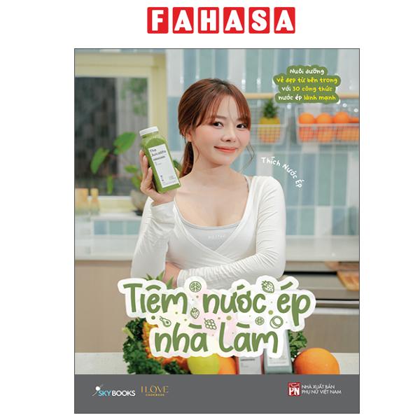 Fahasa - Sách - Tiệm Nước Ép Nhà Làm