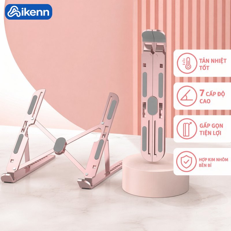 Aikenn Giá đỡ laptop nhôm gấp gọn Laptop stand nâng cao chống trượt tản nhiệt điều chỉnh độ nghiêng cho bàn làm việc