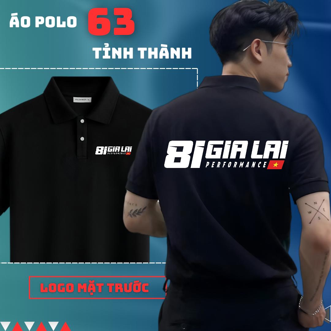 ÁO POLO IN 63 TỈNH THÀNH - ANH EM 81 GIA LAI MÃI ĐỈNH (ghi chú mã tỉnh hoặc tên riêng bạn muốn đặt) 