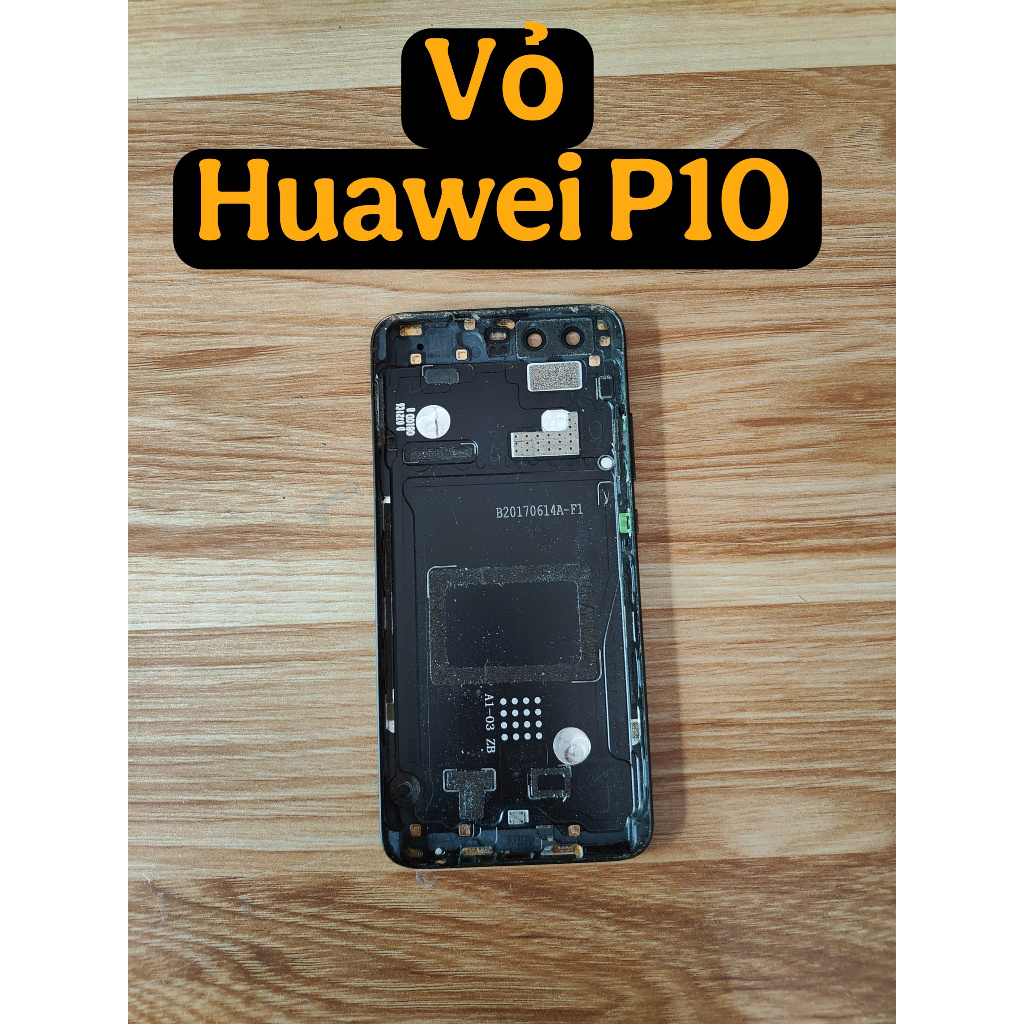 Bộ Vỏ Huawei P10 Zin Bóc Máy Kèm Nút Thay Thế