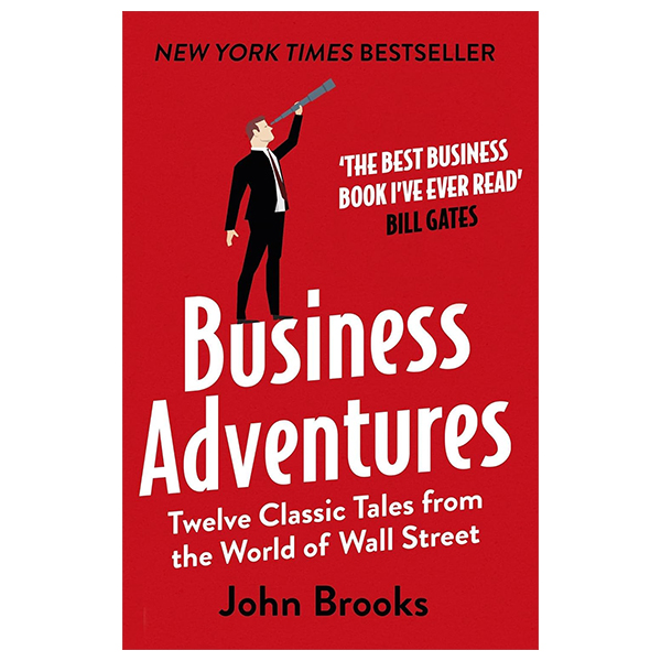Sách Ngoại Văn - Fahasa - Business Adventures: Bill Gates Calls 'The Best Business Book I've Ever Read'