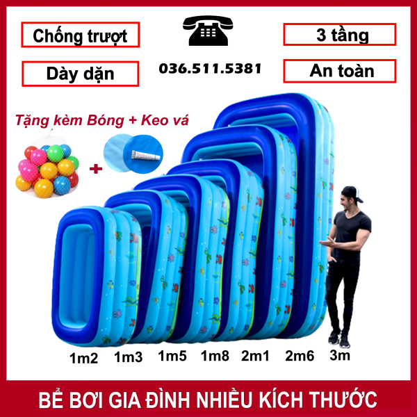 Bể phao bơi hình chữ nhật nhiều kích thước 120, 130, 150, 180, 210, 260, 300 cm - Dòng sản phẩm cao cấp, chất liệu dày dặn, chống Trơn - Trượt, An toàn cho bé