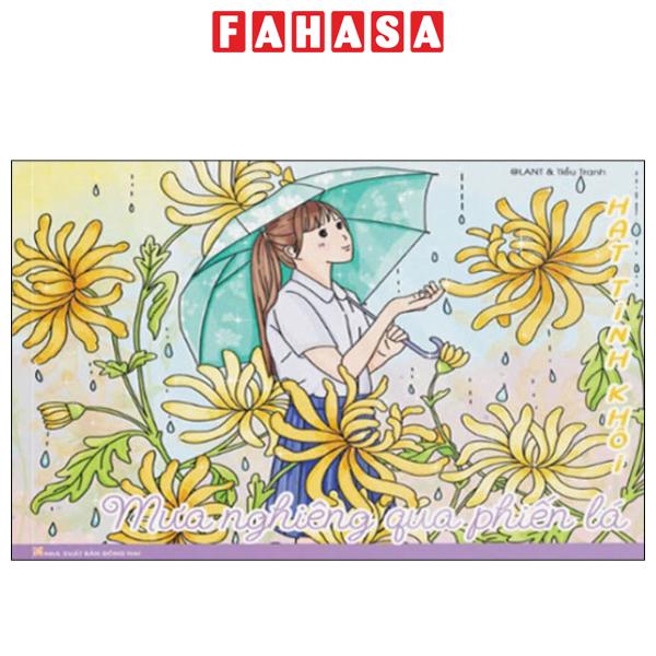 Fahasa - Hạt Tinh Khôi - Mưa Nghiêng Qua Phiến Lá
