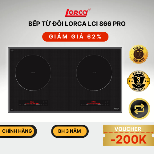 Bếp Từ Đôi LORCA LCI 866 PRO - Công Nghệ Inverter Cao Cấp Tiết Kiệm Điện Năng, Nhập Khẩu Chính Hãng